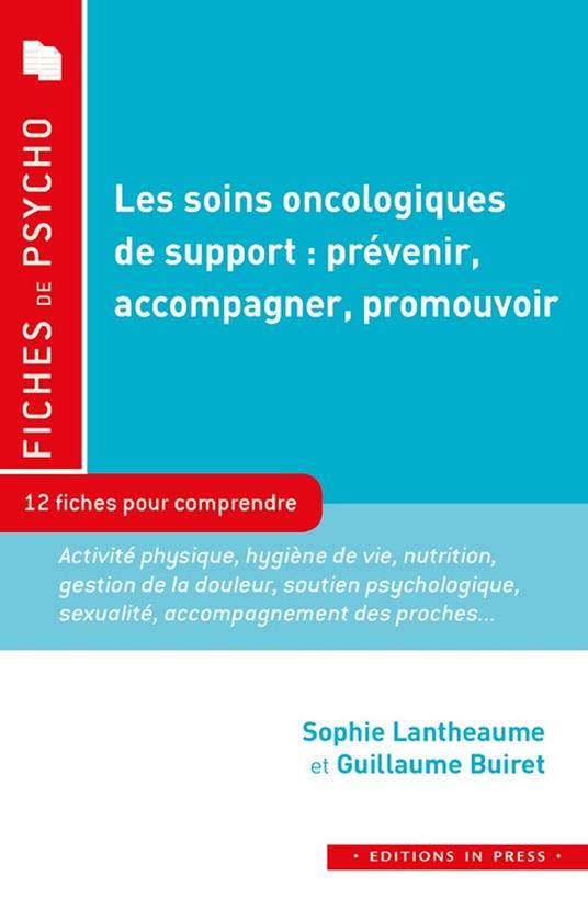 Les soins oncologiques de support : prévenir, accompagner, promouvoir