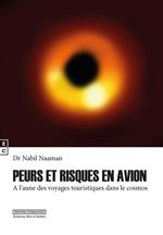 Peurs et risques en avion, A l'aune des voyages touristiques dans le cosmos