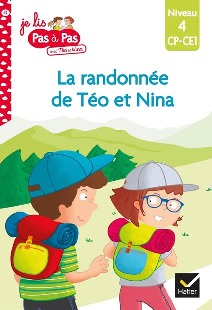 Téo et Nina CP-CE1 niveau 4 - La randonnée de Téo et Nina