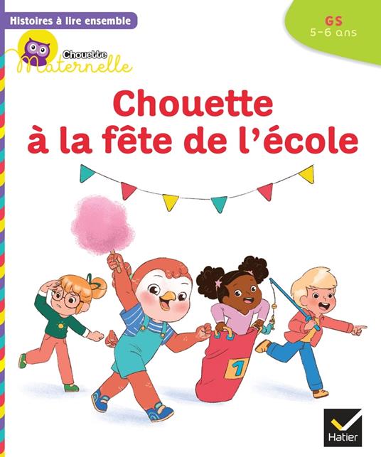 Histoires à lire ensemble Chouette à la fête de l'école GS