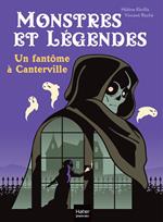 Monstres et légendes - Un fantôme à Canterville - CE1/CE2 8/9 ans