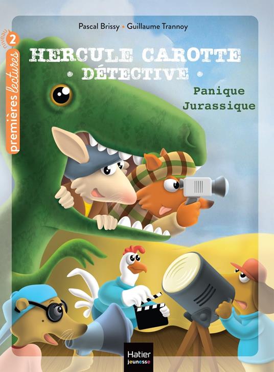 Hercule Carotte - Panique Jurassique CP/CE1 6/7 ans - Pascal Brissy,Guillaume Trannoy - ebook