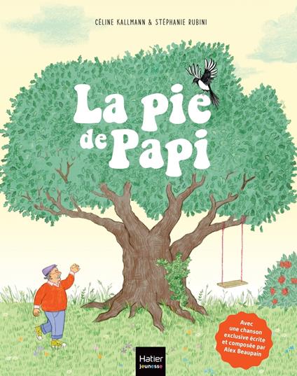 La Pie de Papi - Céline Kallmann,Stéphanie Rubini - ebook