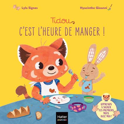 Tidou - C'est l'heure de manger ! - @lyla_signes,Lyla Signes,Hyacinthe Gioanni - ebook