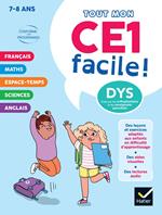 Mon CE1 facile ! Adapté aux enfants DYS ou en difficulté d'apprentissage - 8 ans