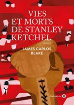 Vies et morts de Stanley Ketchel