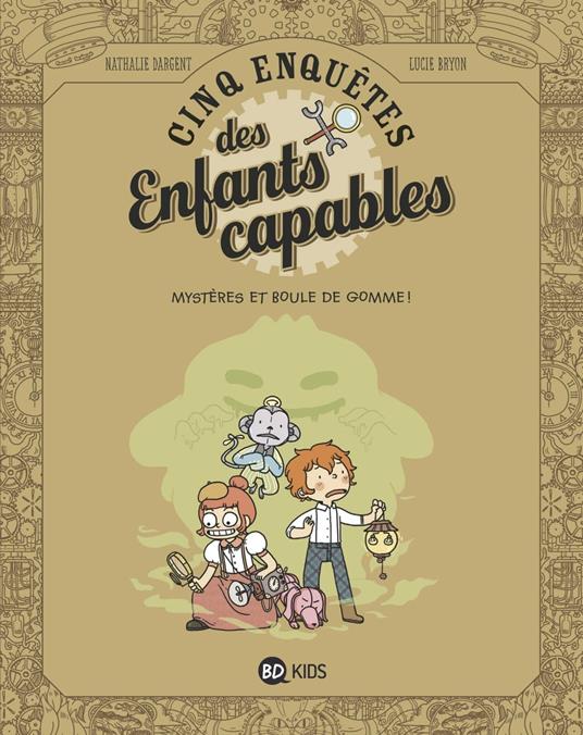 Les enquêtes des enfants capables, Tome 04