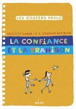 La confiance et la trahison