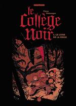 Le collège noir, Tome 03