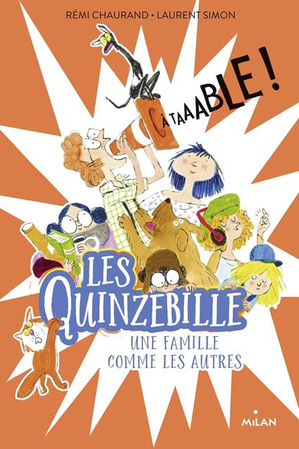Les Quinzebille, Tome 01 - Rémi Chaurand,Laurent Simon - ebook
