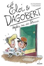 Éloi et Dagobert T2