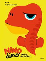 Nino Dino - T'es plus mon copain !