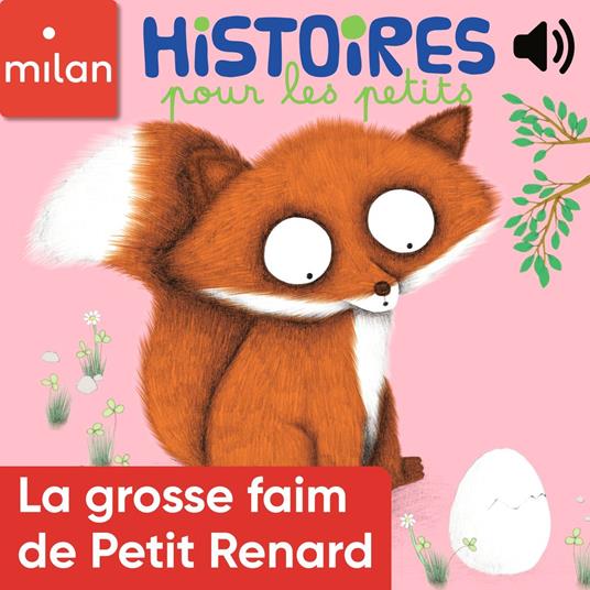 La grosse faim de Petit Renard