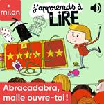 Abracadabra, malle, ouvre-toi !