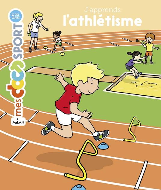 J'apprends l'athlétisme - Véronique Bury,Laurent Fabien - ebook