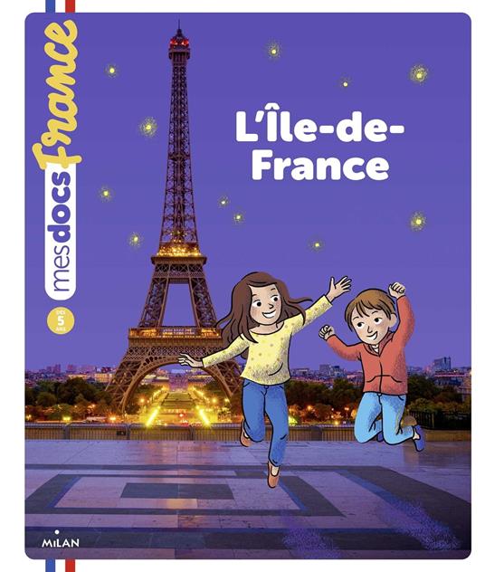 L'Île-de-France - Anne Morel,Claire Perret - ebook