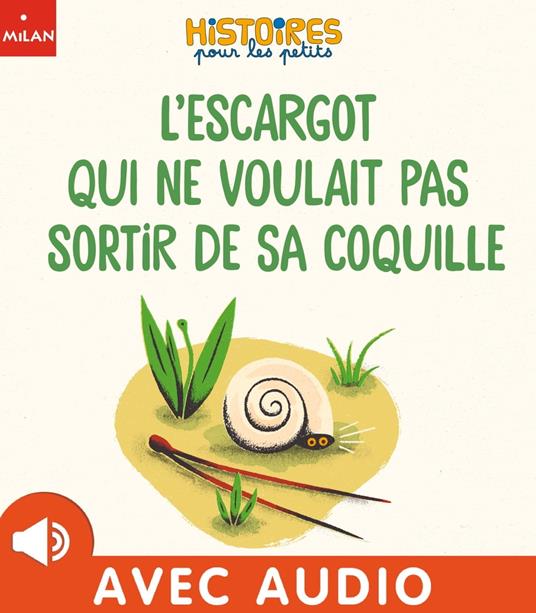 L'escargot qui ne voulait pas sortir de sa coquille - Céline Person - ebook