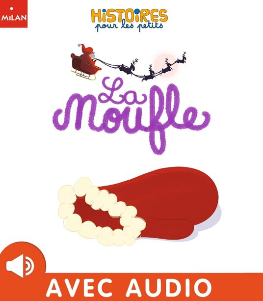 La moufle - Paule Battault,Claire Wortemann - ebook