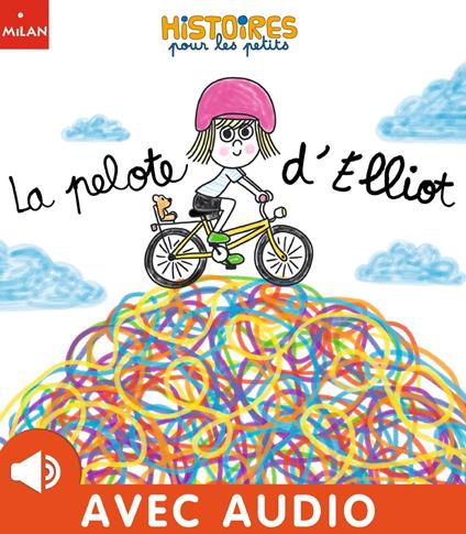 La pelote d'Elliot - Céline Person,Tristan Mory - ebook