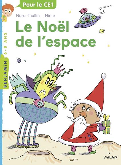 Le Noël de l'espace - Nora Thullin,Ninie - ebook