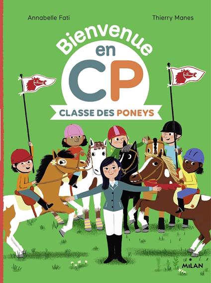 Classe des Poneys - Annabelle Fati,Catherine GUEGUEN,Thierry MANÈS - ebook
