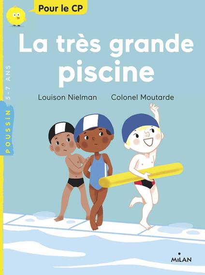 La très grande piscine - Louison Nielman,Colonel Moutarde - ebook