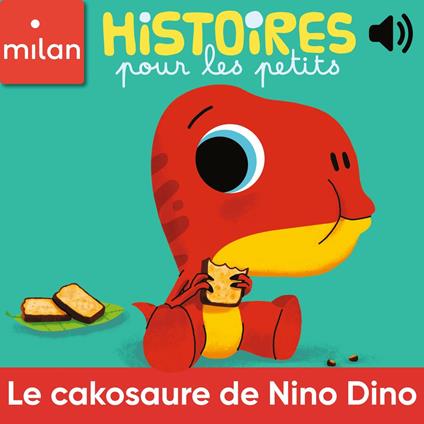 Le cakosaure de Nino Dino