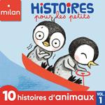 Histoires pour les petits à écouter ! - 10 histoires d'animaux !