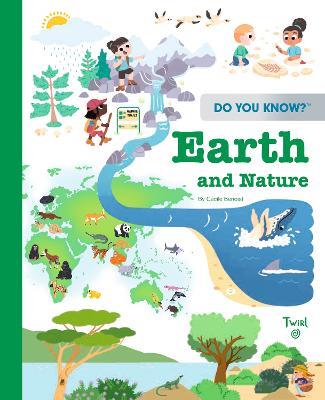 Do You Know?: Earth and Nature - Cecile Benoist - cover