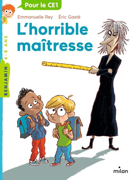 L'horrible maîtresse - Emmanuelle Rey,Eric Gasté - ebook