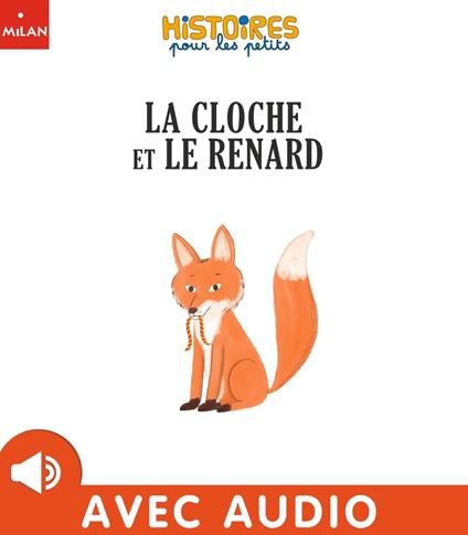 La cloche et le renard - Michel Piquemal,Natascha Rosenberg - ebook