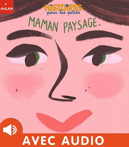 Maman paysage - Ombeline Marchon,Charlotte Molas - ebook