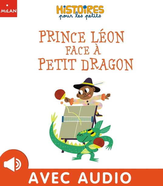 Prince Léon face à Petit Dragon - Nora Thullin,Olesya Shchukina - ebook