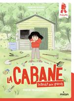 La cabane - Interdit aux grands !, Tome 01