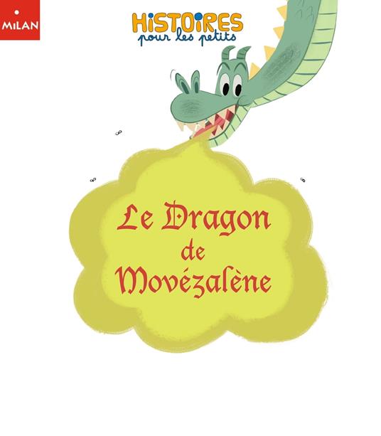 Le dragon de Movezalene - Nora Thullin,Aurélia VERNHES - ebook