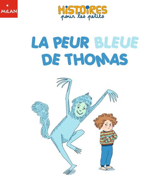 La peur bleue de Thomas - Céline Person,Marie CAUDRY - ebook