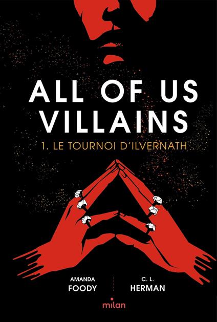 All of us villains, Tome 01 - Amanda Foody,Christine Lynn Herman,Will Staehle,Marion Ségui - ebook