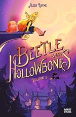 Beetle et les Hollowbones