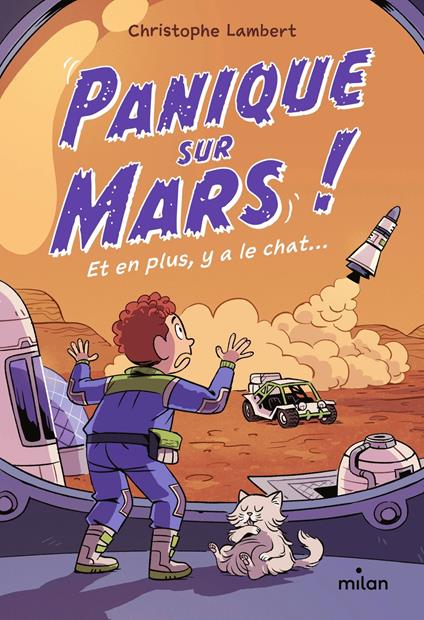 Panique sur Mars ! - Christophe Lambert,Yann Cozic - ebook
