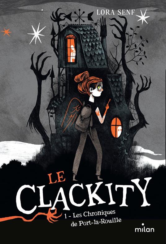 Le Clackity, Tome 01 - Lora Senf,Alfredo Cáceres,Leslie Damant-Jeandel - ebook
