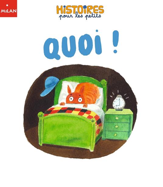 Quoi ! - Springinsfeld Framboise,Teyssèdre Fabienne - ebook