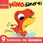 Nino Dino - 9 histoires de Waaaargh