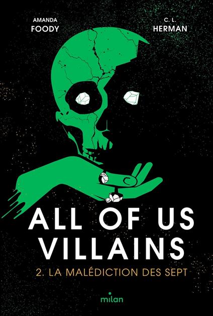 All of us villains, Tome 02 - Amanda Foody,Christine Lynn Herman,Will Staehle,Marion Ségui - ebook
