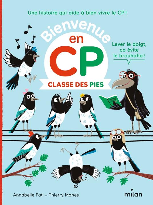 Classe des Pies - Annabelle Fati,Catherine GUEGUEN,Thierry MANÈS - ebook