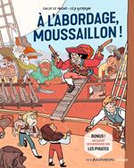 À l'abordage, moussaillon !