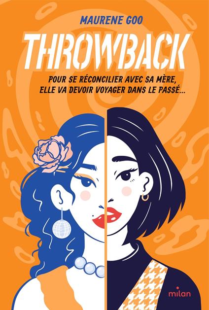 Throwback - Maurene Goo,Virginie Cochet,Alison JACQUET ROBERT - ebook