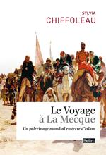 Le voyage à la mecque