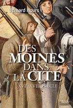 Des moines dans la cité