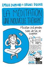 La méditation, une nouvelle thérapie