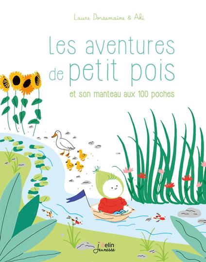 Les aventures de Petit Pois et son manteau aux 100 poches - Aki,Laure Dorsemaine - ebook